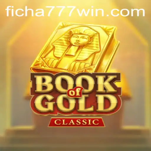 Discover the Thrilling World of BookOfGoldClassic with Ficha777JILI